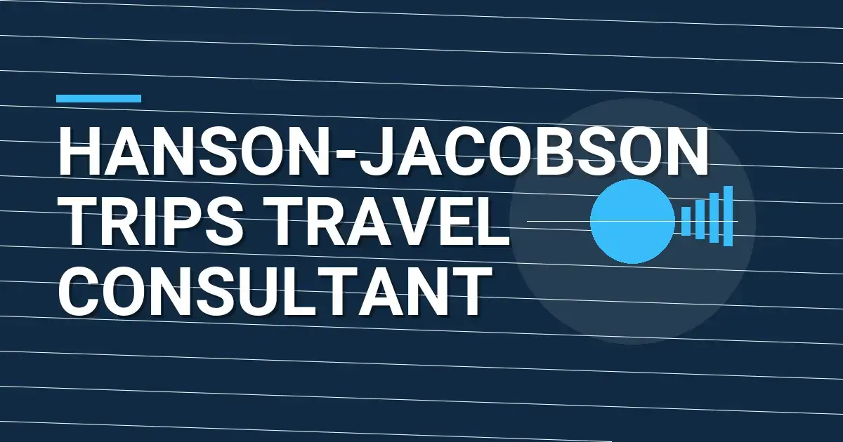 Hanson-Jacobson Trips Travel Consultant