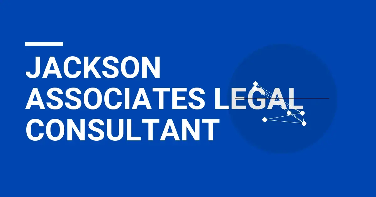 Jackson Associates Legal Consultant