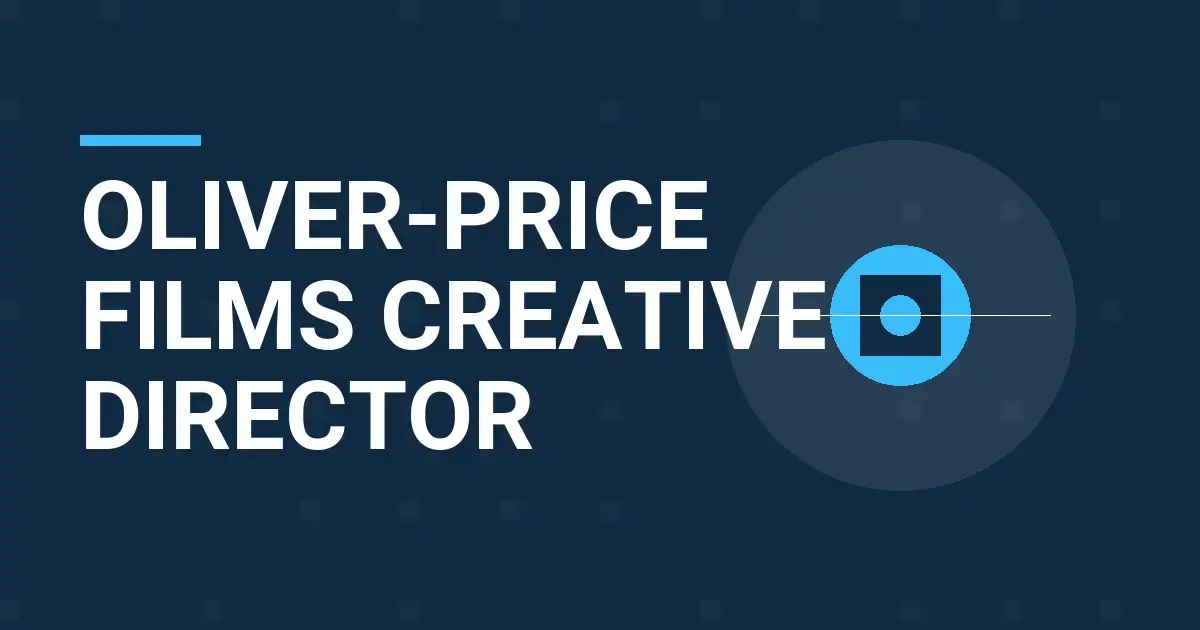 Oliver-Price Films Creative Director