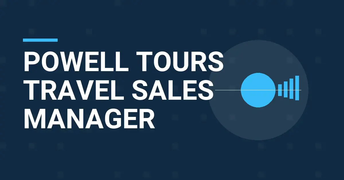 Powell Tours Travel Sales Manager