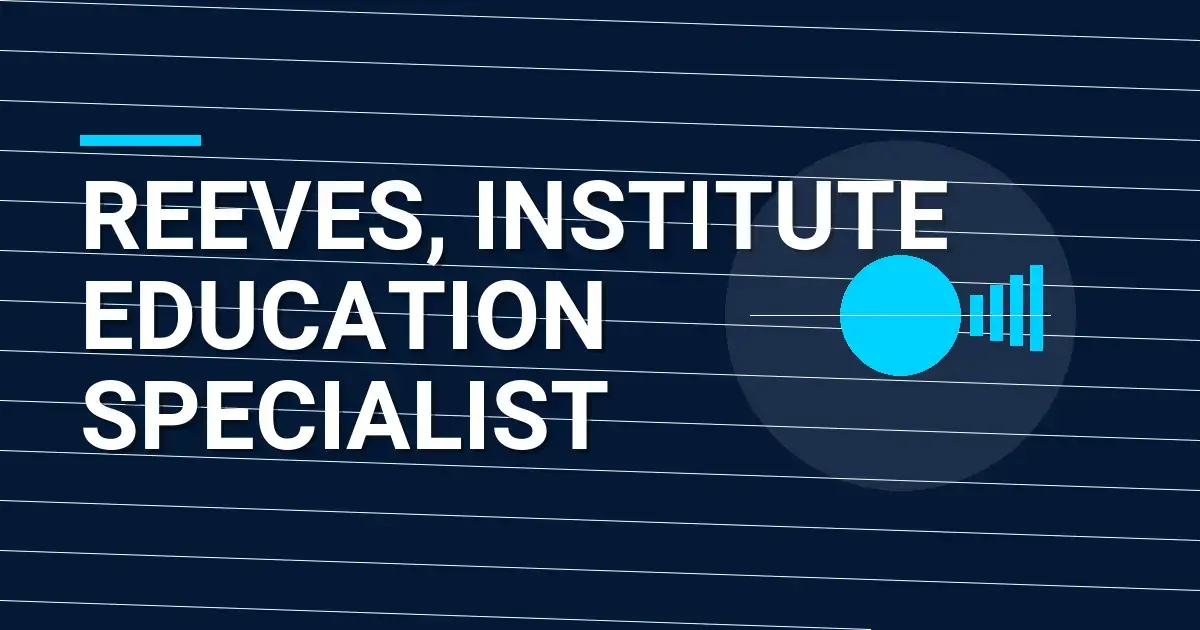 Reeves, Institute Education Specialist