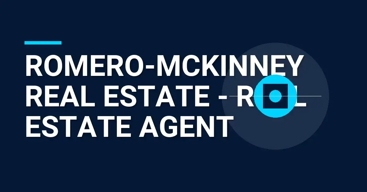 Romero-Mckinney Real Estate - Real Estate Agent