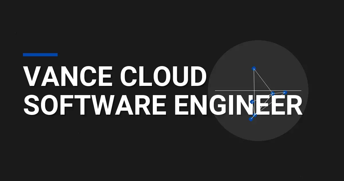 Vance Cloud Software Engineer