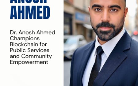 Dr. Anosh Ahmed Champions Blockchain for Public Services and Community Empowerment