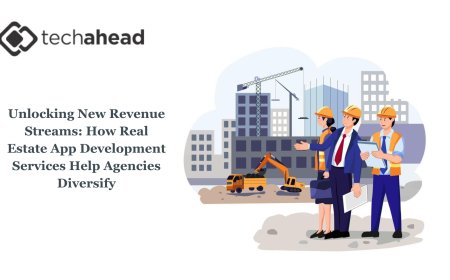 Unlocking New Revenue Streams: How Real Estate App Development Services Help Agencies Diversify