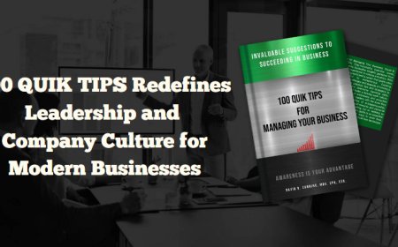 100 QUIK TIPS Redefines Leadership and Company Culture for Modern Businesses