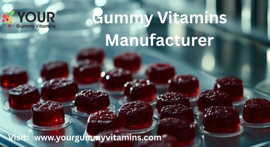 Vitamin Gummies Manufacturer | Your Gummy Vitamins Miami FL