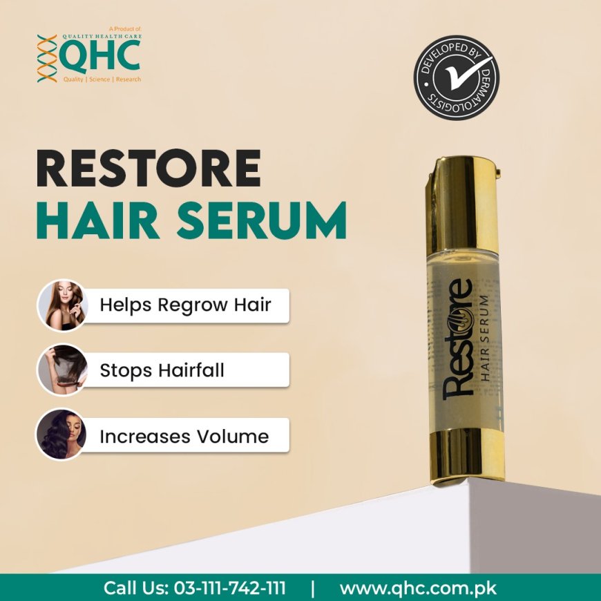 Best Hair Serum in Pakistan with Price – QHC Guide to Healthy Hair