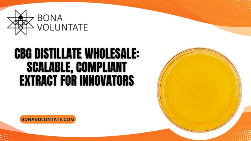 CBG Distillate Wholesale: Scalable, Compliant Extract for Innovators